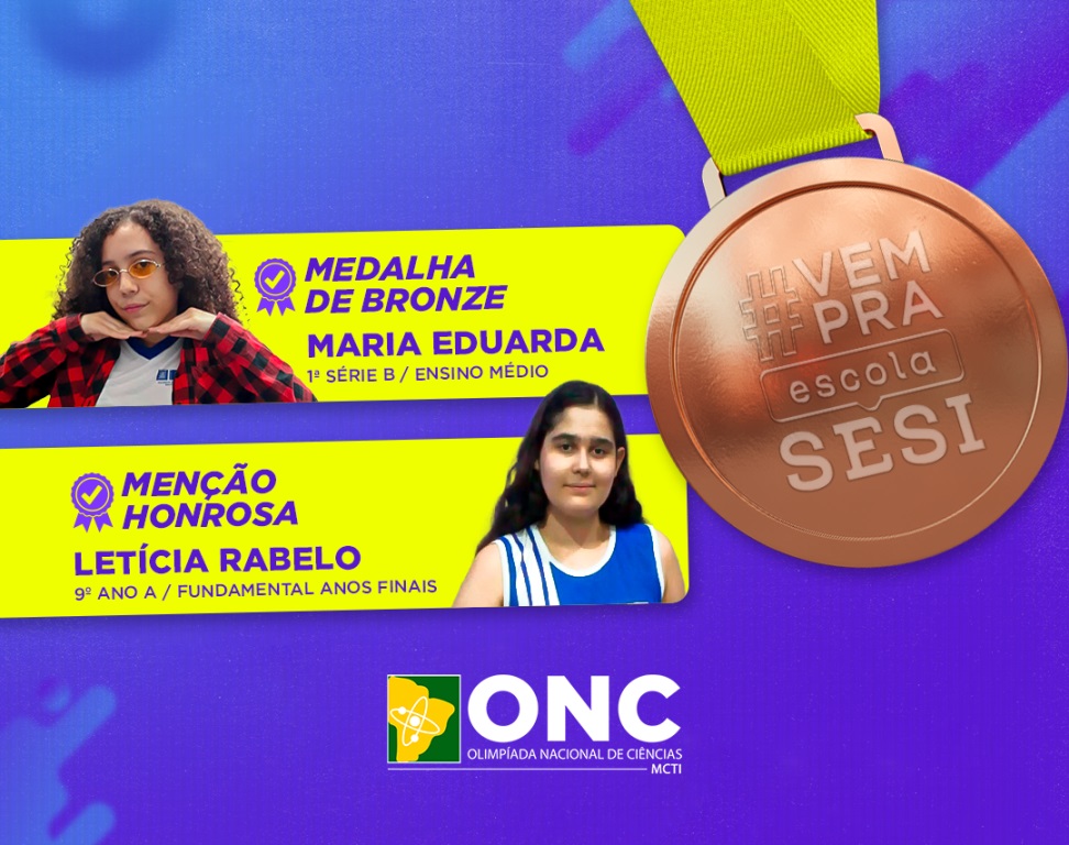Escola SESI Amapá garante medalha e menção honrosa na etapa final da  Olimpíada Nacional de Ciências - SESI - SERVIÇO SOCIAL DA INDÚSTRIA - DR/AP